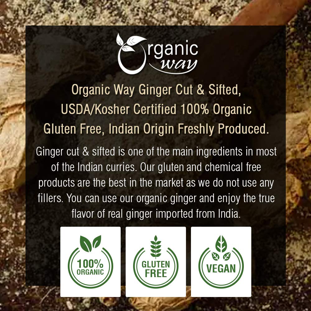 Organic Way Dried Ginger Root Cut & Sifted – Premium Organic Ginger 2LBS