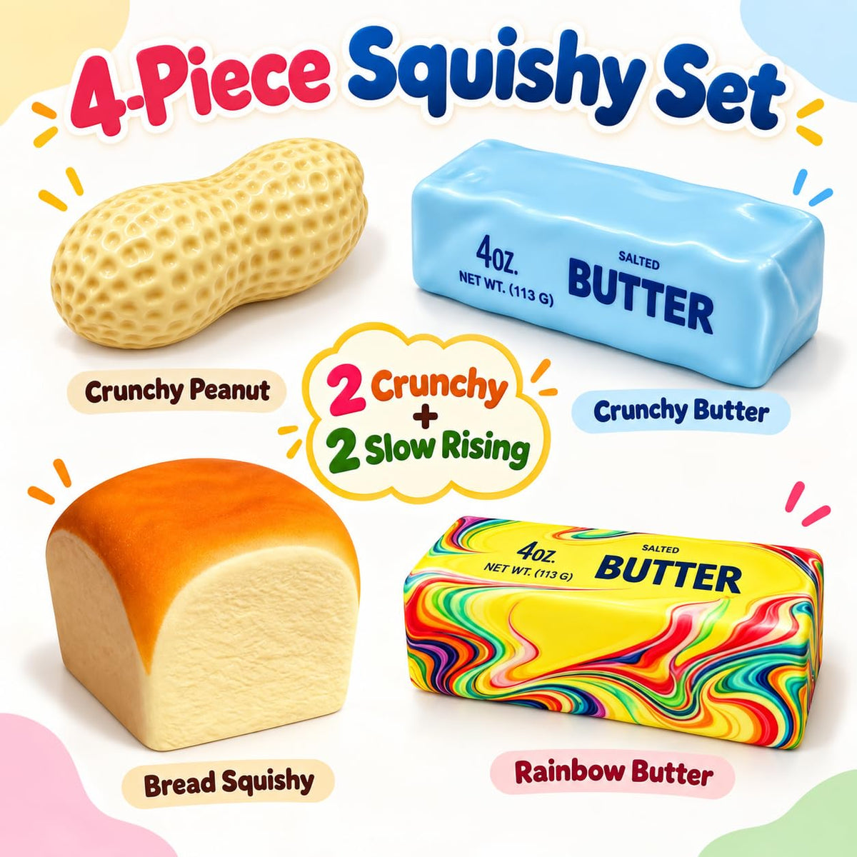 4 Pack Crunchy Squishy Set, Butter, Peanut, Bread & Rainbow Butter Toys