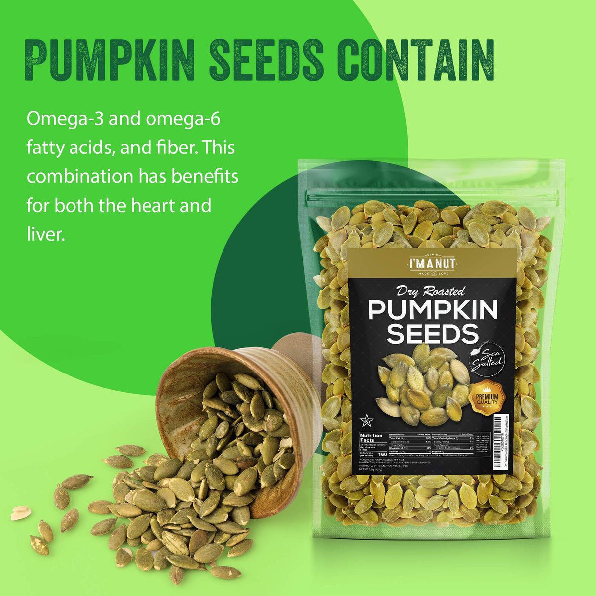 I'm A Nut Oven Toasted Pumpkin Seeds with Sea Salt (32 oz) – Gluten & Peanut Free