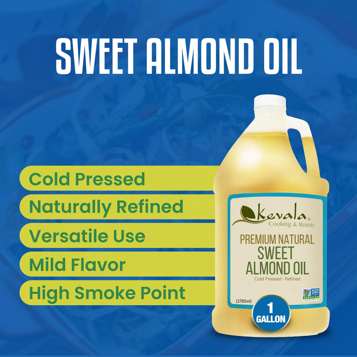 Kevala Sweet Almond Oil – Premium Cold-Pressed Oil for Cooking, Skin & Hair | 1 gal