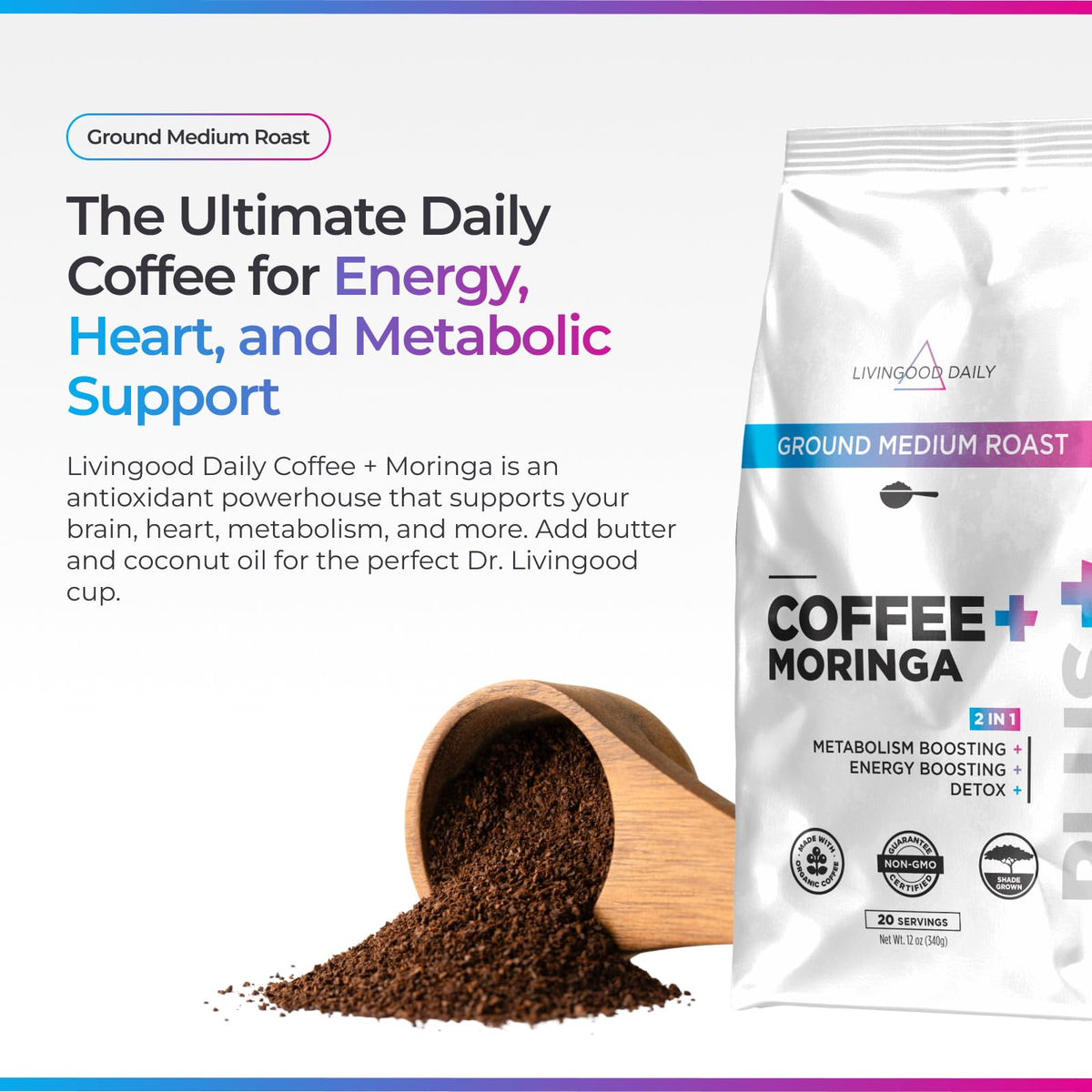 Livingood Daily Coffee with Moringa – Ground Medium Roast, 12oz, Organic & Vegan