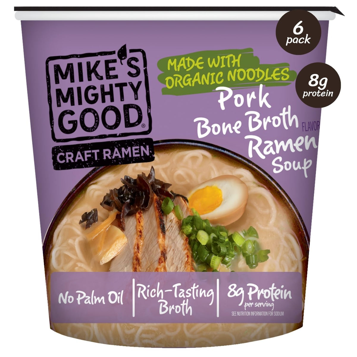 Mike's Mighty Good Bone Broth Pork Ramen Cup (6 Pack) – 8g Protein, Organic Steamed Noodles, Oil-Free