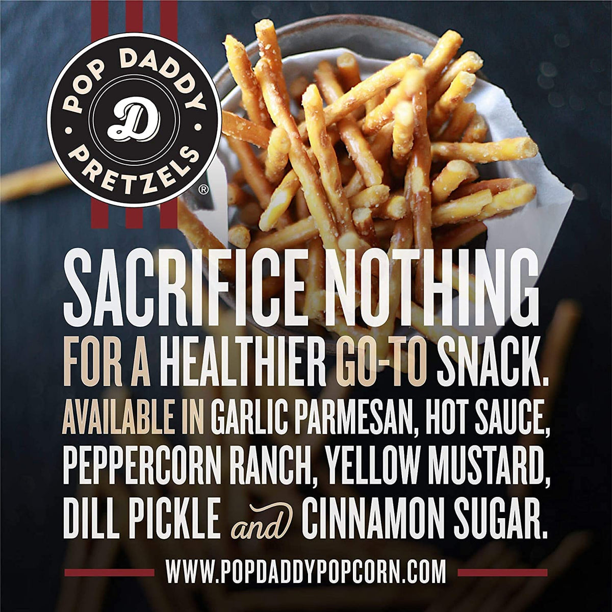 Pop Daddy Flavored Pretzel Sticks – 7.5 oz 3-Pack Variety (Garlic Parmesan, Peppercorn Ranch, Dill Pickle)