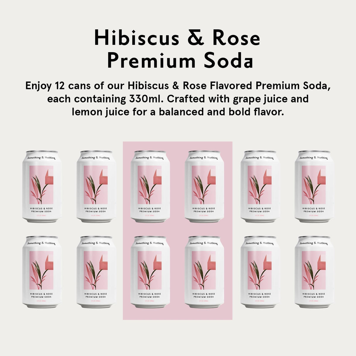 Something & Nothing Hibiscus & Rose Sparkling Water — Lightly Carbonated, Full Flavor with Grape & Lemon Juice | Vegan & Low Calorie | 12 x 12oz Cans