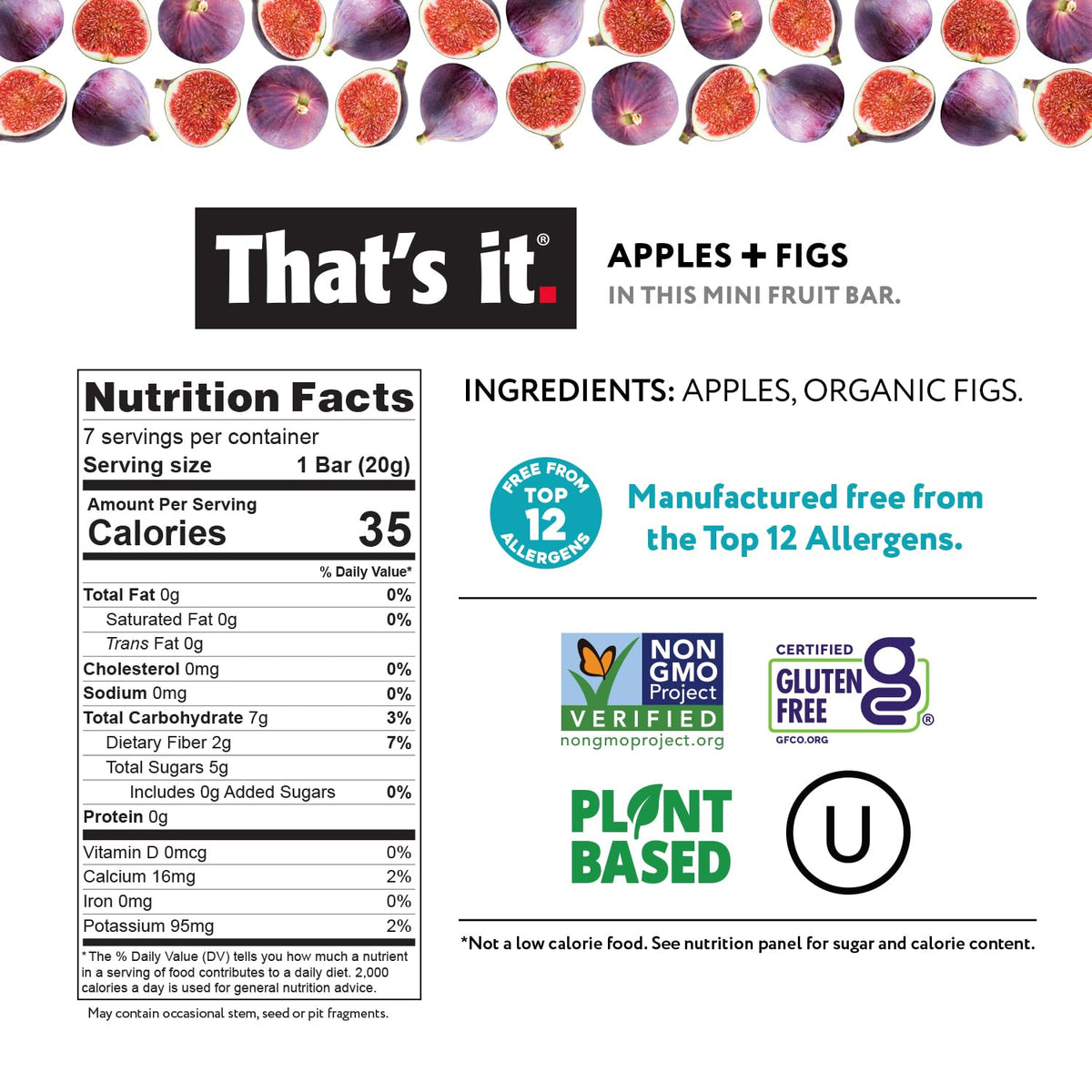 That's it. Mini Fruit Bars Variety 35 Pack – No Sugar, Plant-Based & Gluten Free